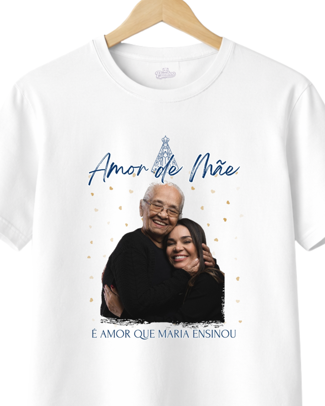 Camiseta Amor de mãe é amor que Maria ensinou