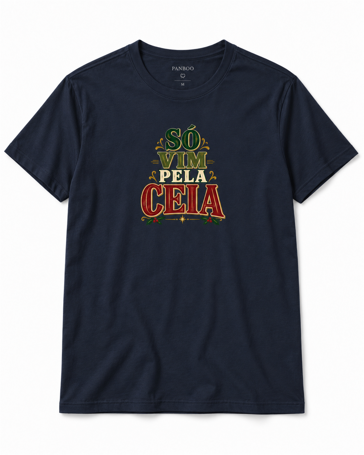 Camiseta Só vim pela ceia