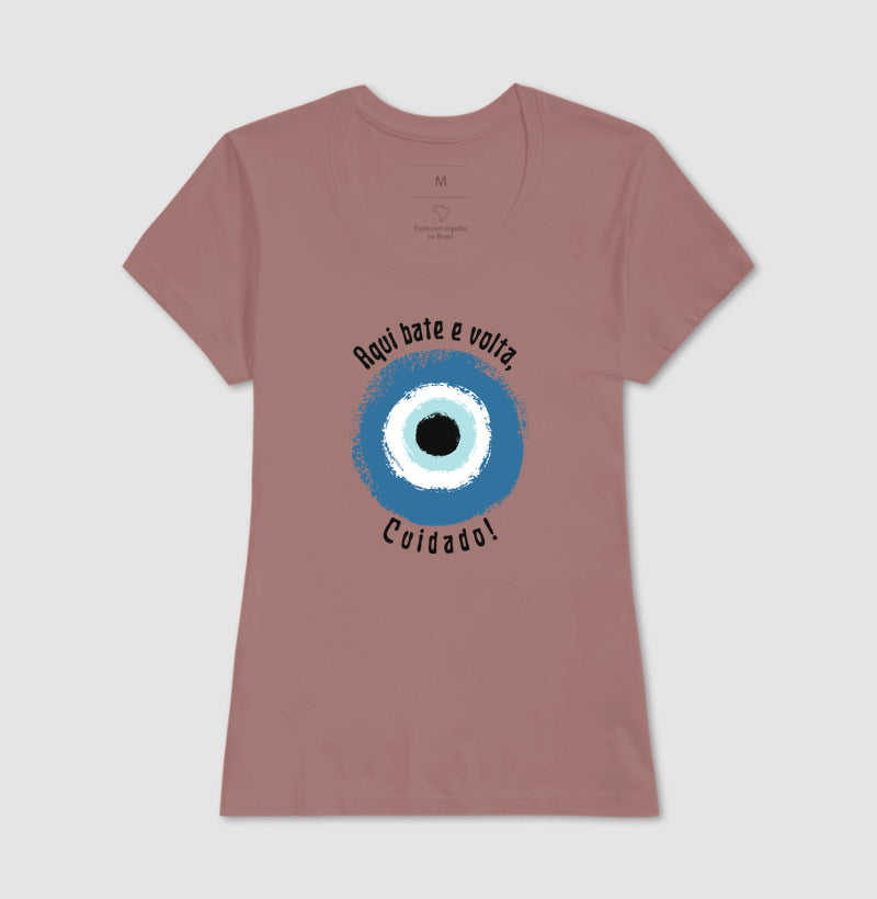 Camiseta Aqui bate e volta, Cuidado!