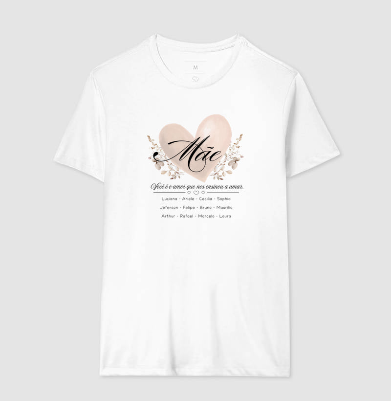 Camiseta Vovó/Mãe, Você é o amor que nos ensinou a amar