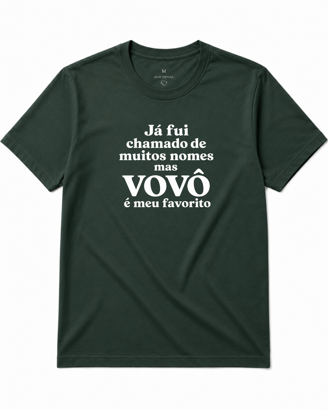 Camiseta já fui chamado de muitos nomes mas vovô é meu favorito.