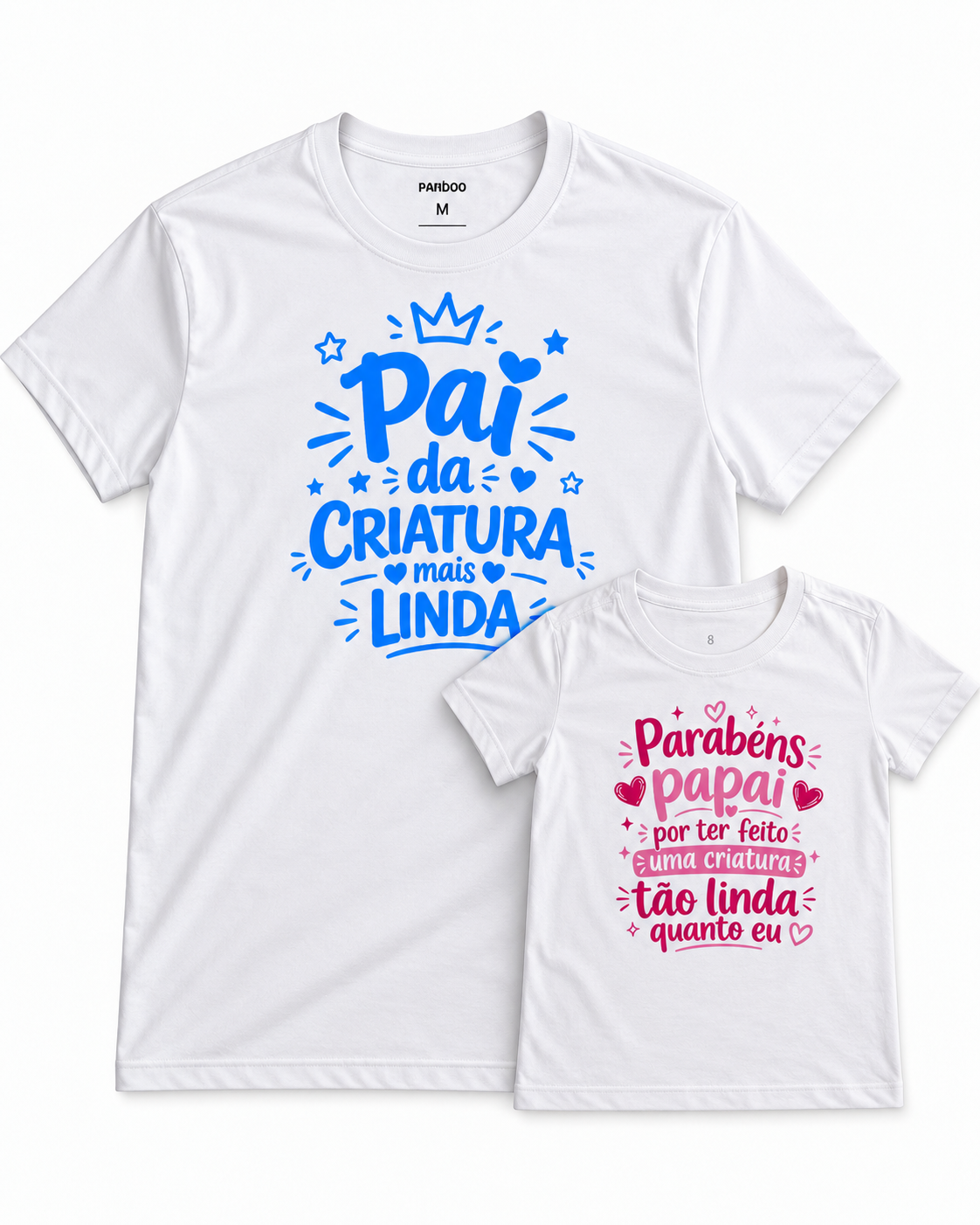 Kit dia dos pais - Parabéns papai por ter feito uma criatura tão linda quanto eu