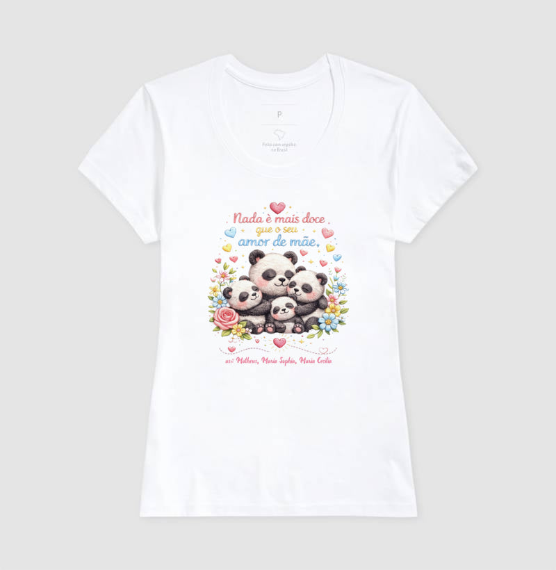 Camiseta dia das mães - Nada é mais doce que seu amor de mãe