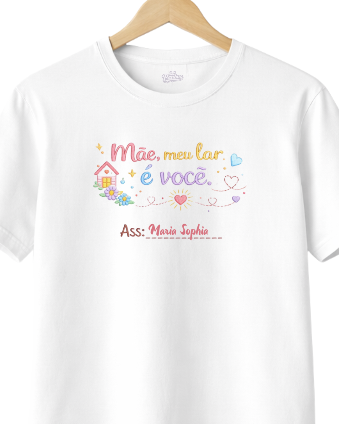 Camiseta dia das mães - Mãe, meu lar é você ass: