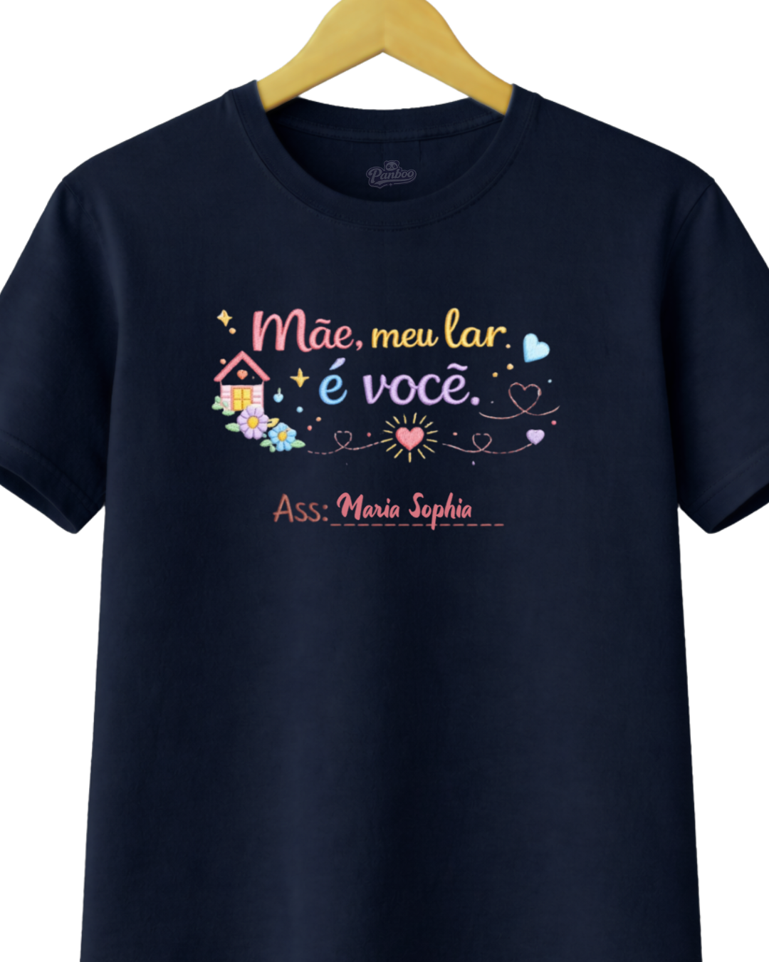 Camiseta dia das mães - Mãe, meu lar é você ass: