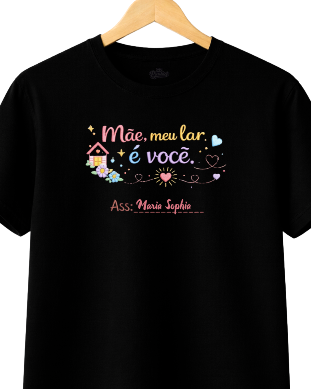 Camiseta dia das mães - Mãe, meu lar é você ass: